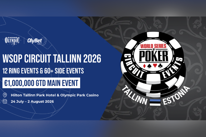 Win a Ring at WSOP Circuit Tallinn and Qualify for WSOP Paradise
