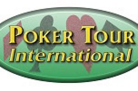 Poker Tour International Announces First Quarter Tournaments