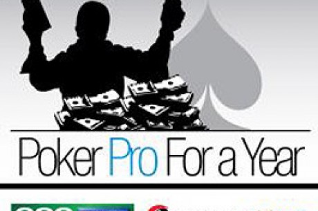 &quot;Poker Pro for a Year&quot; Começa com o Pé Direito