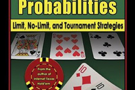 Probabilidades en el Texas Hold'em: Limitado, sin Límite, y estrategias de Torneo, por Matthew...