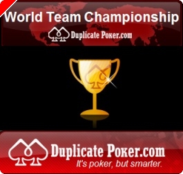 Campeonato Mundo Equipas – Duplicate Poker - $120,000.00 em Disputa!