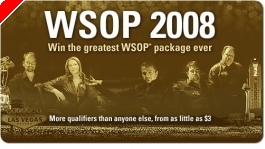 Les satellites pour les WSOP 2008 arrivent sur PokerStars