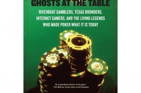 Poker Book Review: Des Wilson's 'Ghosts at the Table'