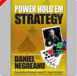 Poker Book Review:  Daniel Negreanu's 'Power Hold'em Strategy'