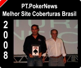 Valeu – PT.PokerNews Melhor Site Cobertura Torneios Brasil em 2008