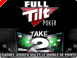 Full Tilt Poker 'Take 2' : double de points et 50$ cash en septembre