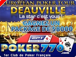 Poker770 : packages à 8.000$ pour l'EPT Deauville 2010