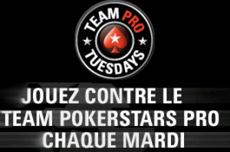 PokerStars : les Mardis du Team Pro