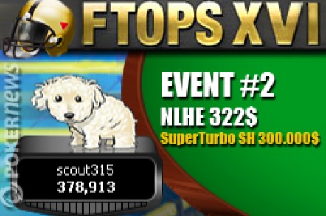Full Tilt Poker FTOPS XVI Event #2: Scout315 à fond la caisse
