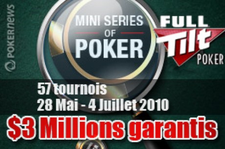 Les Mini Series of Poker (MSOP) démarrent ce 28 mai sur Full Tilt Poker