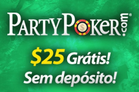 $25 Grátis na PartyPoker Sem Depósito!