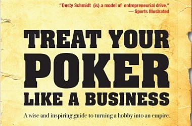 Livre Poker - 'Treat Your Poker Like a Business' par Dusty Schmidt