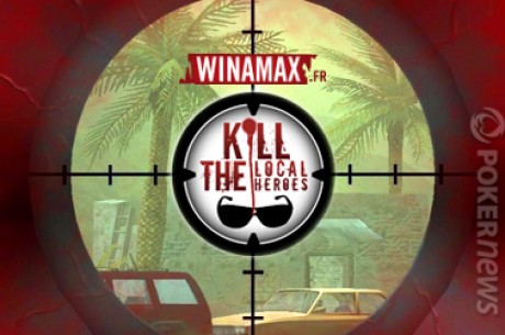 Winamax POker  Kill The Local Heroes : Les Bounties ajoutés aux 5.000€ de prizepool garantis