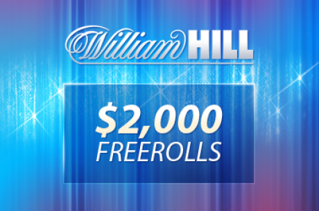 Hoje às 19:35 Freeroll de $2,000 na William Hill - Quaifique-se Já!