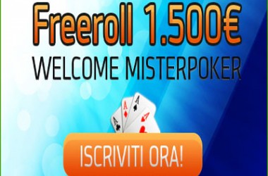 Freeroll Welcome Misterpoker da 1500 Euro