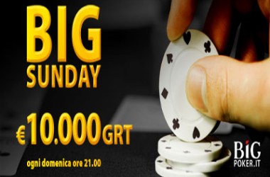 Approfondimento Domenicali ".it" - BIG Sunday 10.000€ GRT