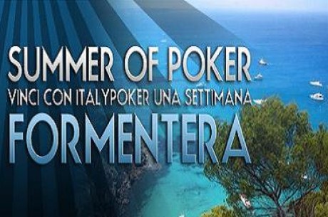 Summer of Poker: Vola a Formentera con Italypoker