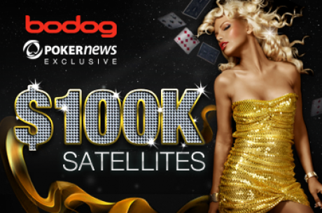 Don't Miss the Exclusive Bodog $100k Satellite Tonight