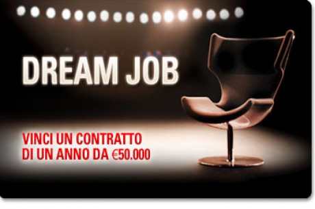 Dream Job 2: Vinci un Contratto con PokerStars per 50k Euro