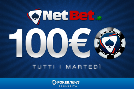 Netbet Poker 100€ Added Series - Oggi Primo Appuntamento