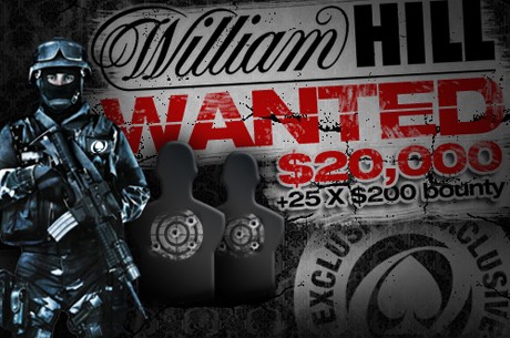 $25,000 William Hill Wanted Next Month
