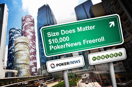 Start Building Your Stack in the $10,000 Unibet Size Does Matter Promotion