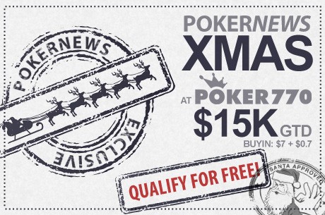 Celebrate This Christmas with $15,000 at Poker770