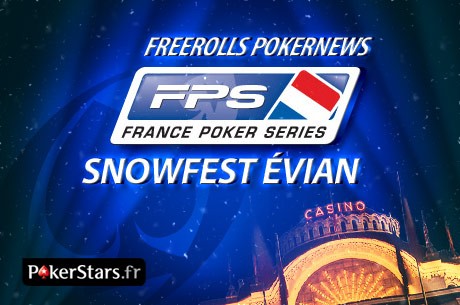 Pokerstars.fr : Freerolls PokerNews 2.500€ en mars (FPS Snowfest)