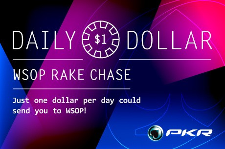 Win A $4,500 Package To The WSOP With PKR's Daily Dollar Rake Chase