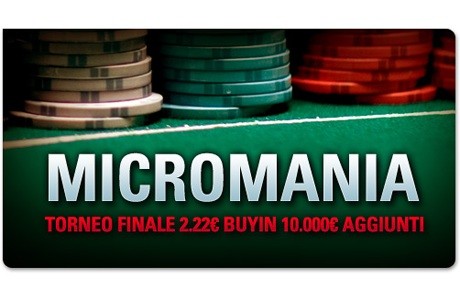 E' tempo di Micromania su PokerStars.it!