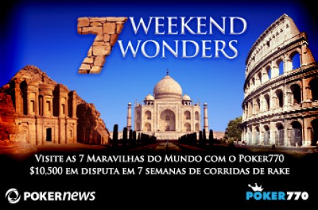 Resultados da Promoção Seven Weekend Wonders no Poker770: Pirâmide de Chichén Itzá