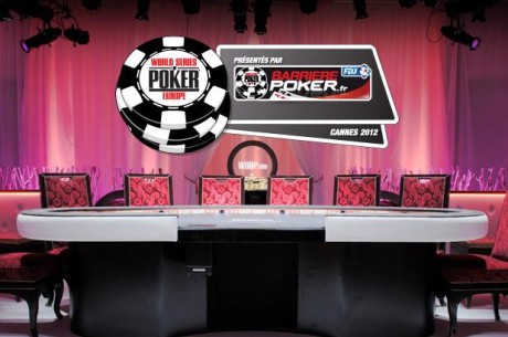 WSOP Europe : semaine spéciale 'All-in : Cannes' sur Barrière Poker (27 août - 02 sept.)
