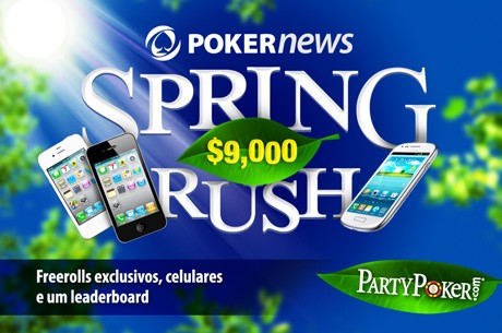 Ganhe Prêmios Incríveis na Promoção $9k Spring Rush do PartyPoker
