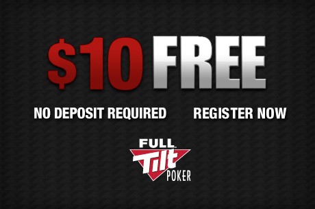 Help Yourself to a Free $10 at Full Tilt Poker -- No Deposit Required!