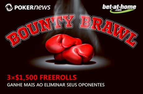 Elimine os seus Oponentes nos Freerolls PokerNews Bounty Brawl do bet-at-home.com