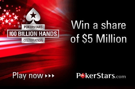 PokerStars' 100 Billionth Hand is About to Hit! Don't Miss Out on the Celebration!