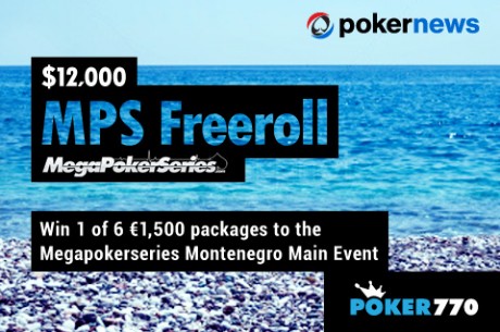 Win One of Six Poker770 MPS Montenegro Packages!