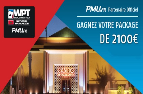 PMU.fr : Satellites WPT National Marrakech 2013 (packages  2.100€)