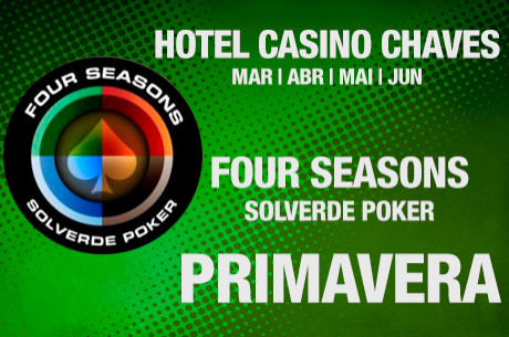 Arranca Amanhã a Four Seasons Primavera no Casino de Chaves