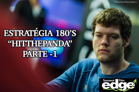 Estratégia Tournament Poker Edge - 180's com Ryan "HITTHEPANDA" Franklin (Parte1)