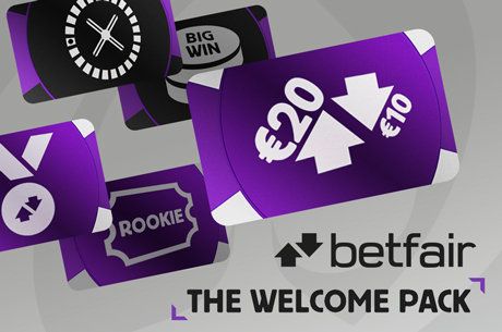 Betfair Launches The New Welcome Pack: "Deposit €10, Get €40!"