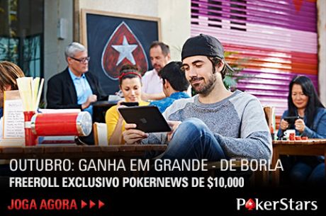 Apura-te Já e Joga um Freeroll Exclusivo PokerNews/PokerStars  de $10,000