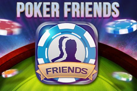 Popular Social Poker App, Poker Friends, Stacks Up Half a Million Downloads