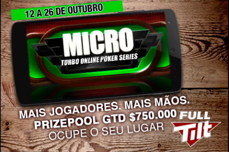 Micro Turbo Online Poker Series - 12 a 26 de Outubro no Full Tilt Poker