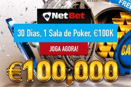 NetBet Poker €100,000 em Freerolls: Hoje Realiza-se o Primeiro, €20,000 em Jogo
