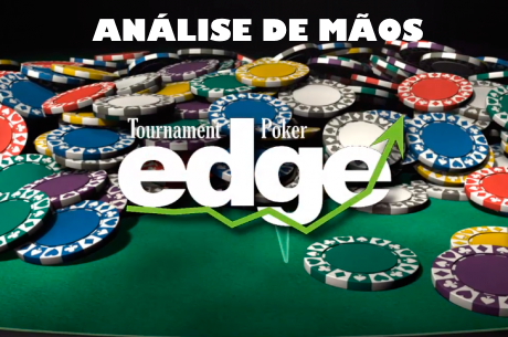 Estratégia Tournament Poker Edge - Análise de Mãos SCOOP $2K por BennWarrington (Parte 1)