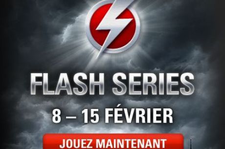 PokerStars : Dernière ligne droite pour les Flash Series