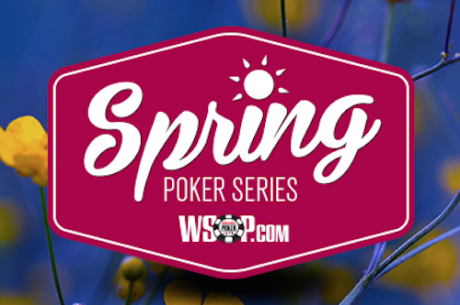 Spring Poker Series Announced for April 12-19 on WSOP.com