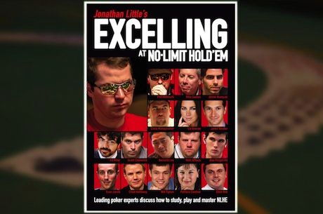 PokerNews Book Review: Jonathan Little’s Excelling at No-Limit Hold’em
