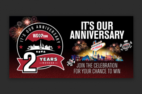 WSOP.com Nevada Celebrates Two-Year Anniversary This Saturday with Special Promo
